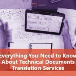 Everything You Need to Know About Technical Documents Translation Services