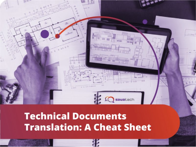 Technical Documents Translation A Cheat Sheet