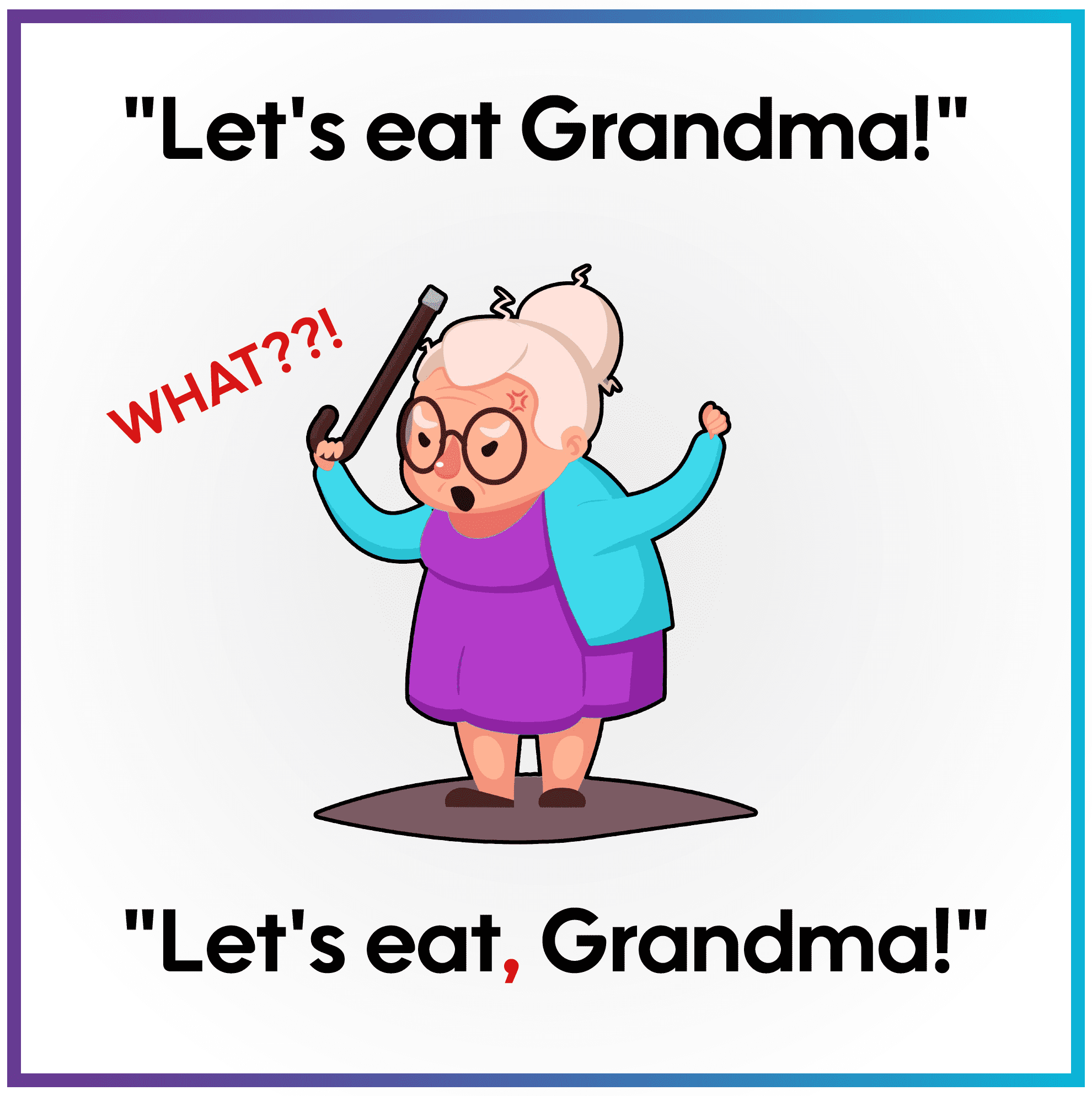 Let’s eat Grandma